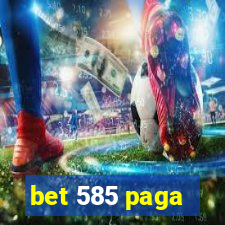 bet 585 paga